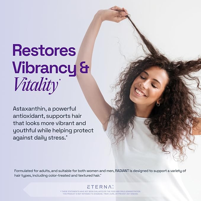 ETERNA RADIANT Healthy Hair Growth Supplement - Biotin Collagen Keratin Hyaluronic Acid & Antioxidants - Supports Thicker Fuller Stronger Hair for Women & Men - Advanced 10-in-1 Formula-1 Month Supply