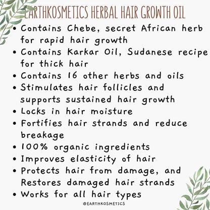 Chebe Herbal Hair Growth Oil is made with 18 Potent Oils including CHEBE and Karkar oil, and is effective for Hair Growth, Strength, Hydration & Scalp Nourishment