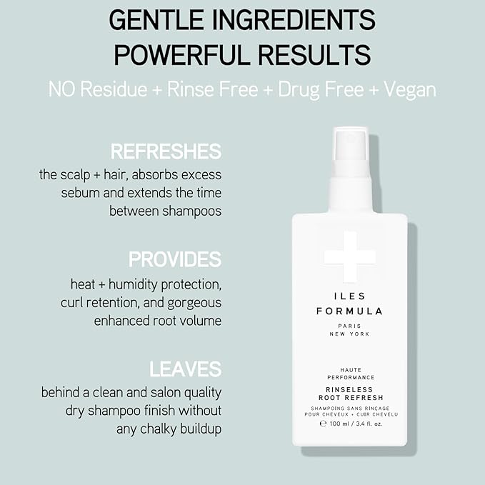 ILES FORMULA Rinseless Root Refresh – Liquid Alternative to Dry Shampoo Spray for Women & Men - Non-Aerosol, Residue Free, Salon Grade Botanical Formula for Oily Roots, Extensions & Clean Style