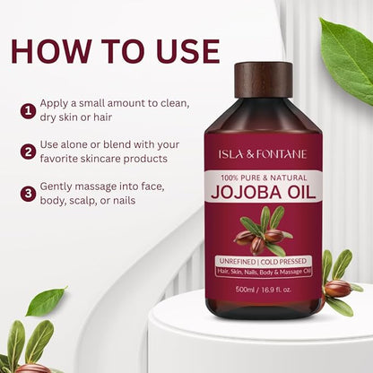 ISLA & FONTANE Jojoba Oil – 500ml (17 fl oz) | 100% Pure & Natural | Golden, Unrefined, Cold Pressed | Hexane-Free Carrier Oil for Skin, Hair, Face, Nails & Body Moisturizing