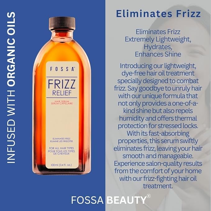 Fossa Beauty Frizz Relief | Lightweight Hair Oil for Frizzy Hair | Paraben & Sulfate Free | Provides Nourishment, Shine, Heat Protection & Increases Elasticity for All Hair Types | 100ml, 3.4 fl. oz.