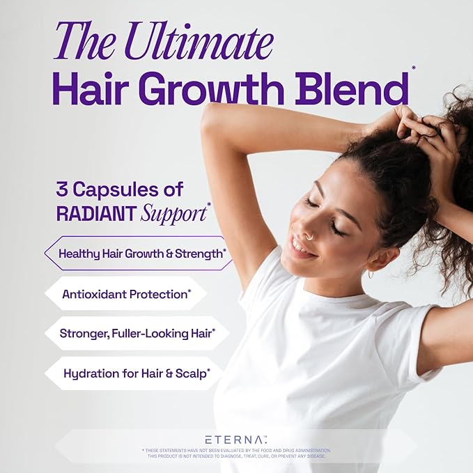ETERNA RADIANT Healthy Hair Growth Supplement - Biotin Collagen Keratin Hyaluronic Acid & Antioxidants - Supports Thicker Fuller Stronger Hair for Women & Men - Advanced 10-in-1 Formula-1 Month Supply