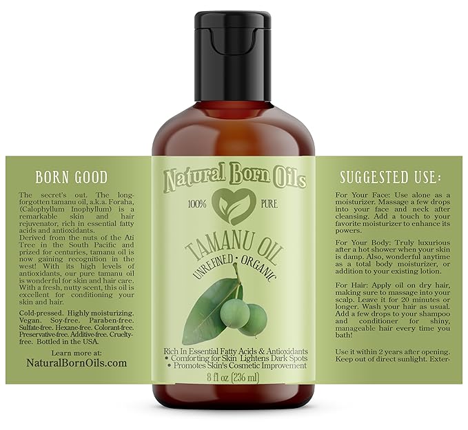 Natural Born Oils Tamanu Oil, 8oz, Organic, Cold-Pressed, Rich in Calophyllolide, Ideal for Moisturizing Skin, Strengthening Hair