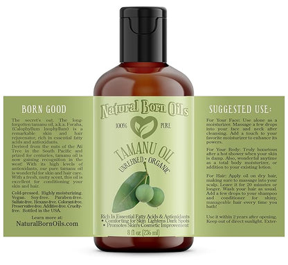 Natural Born Oils Tamanu Oil, 8oz, Organic, Cold-Pressed, Rich in Calophyllolide, Ideal for Moisturizing Skin, Strengthening Hair