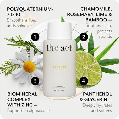 The Act Balance Shampoo for Oily Hair – Anti-Flake & Clarifying Scalp Shampoo – Sulfate-Free, Vegan, Hydrating, pH-Balanced – Moisturizing Clean Beauty – 9.47 Fl Oz