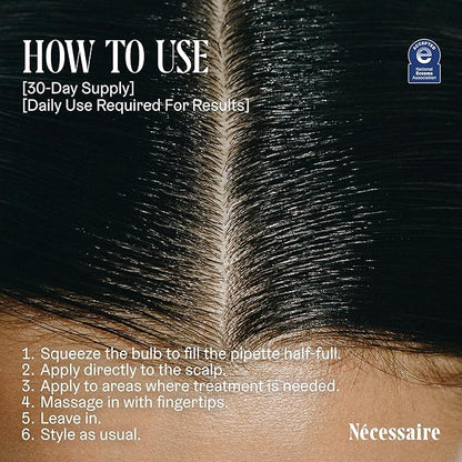 Nécessaire The Scalp Serum. 5% Capixyl™ + 1% Hyaluronic Acid For Fuller, Thicker, Healthier Hair. Fragrance-Free. Approved by the National Eczema Association. 1 fl oz